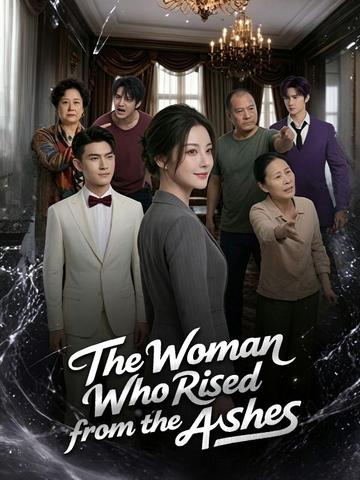 The Woman Who Rised from the Ashes