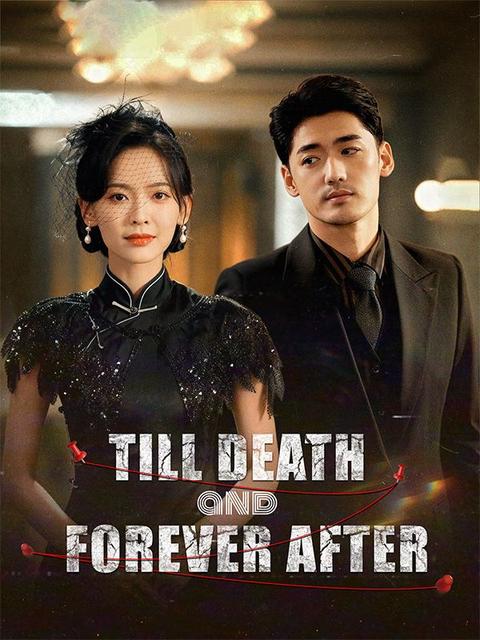 Till Death and Forever After(DUBBED)