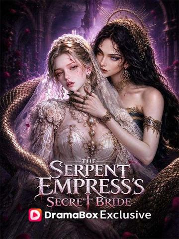 The Serpent Empress's Secret Bride