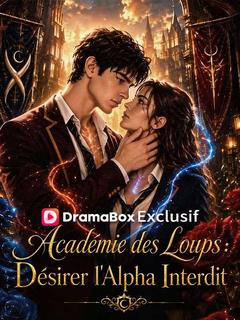 Académie des Loups : Désirer l'Alpha Interdit