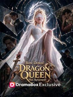 Bow Down! The Dragon Queen Has Returned!
