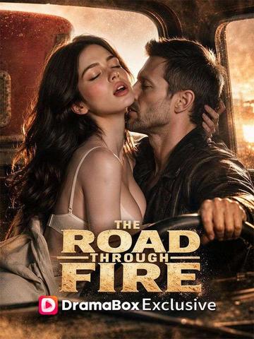 The Road Through Fire