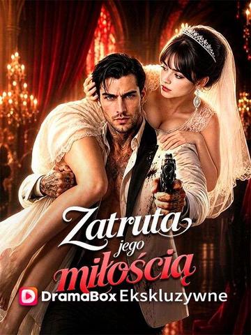 Zatruta jego miłością