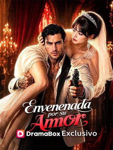 Envenenada por su amor