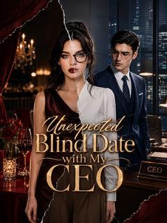 Unexpected Blind Date with My CEO