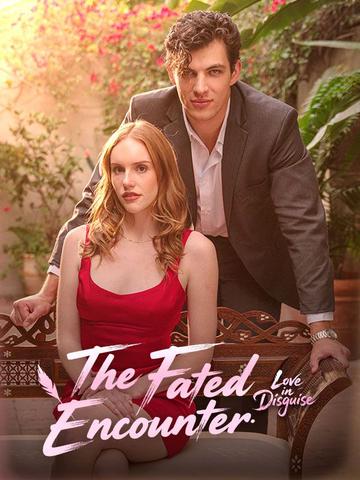 The Fated Encounter, Love in Disguise