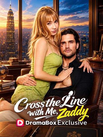 Cross The Line with Me, Zaddy