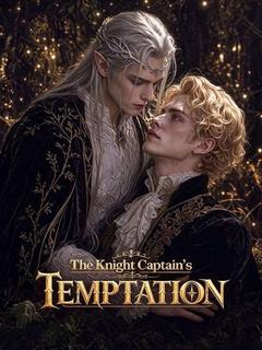 The Knight Captain's Temptation
