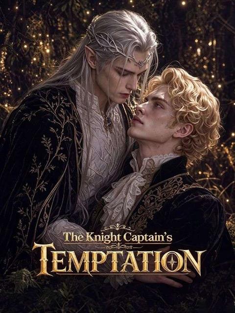 The Knight Captain's Temptation