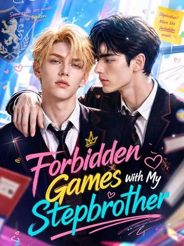Forbidden Games with My Stepbrother
