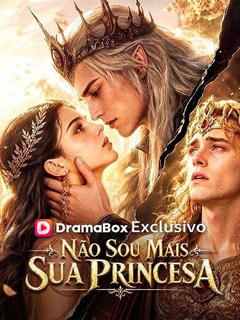 Não Sou Mais Sua Princesa
