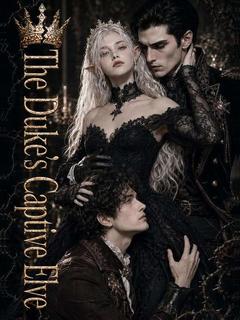 The Duke's Captive Elve