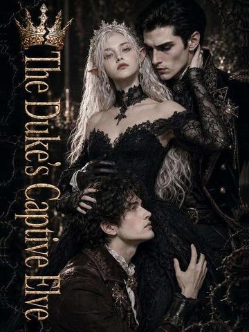 The Duke's Captive Elve