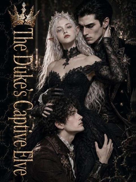 The Duke's Captive Elve
