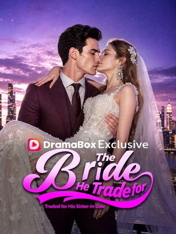 The Bride He Traded for His Sister-in-Law