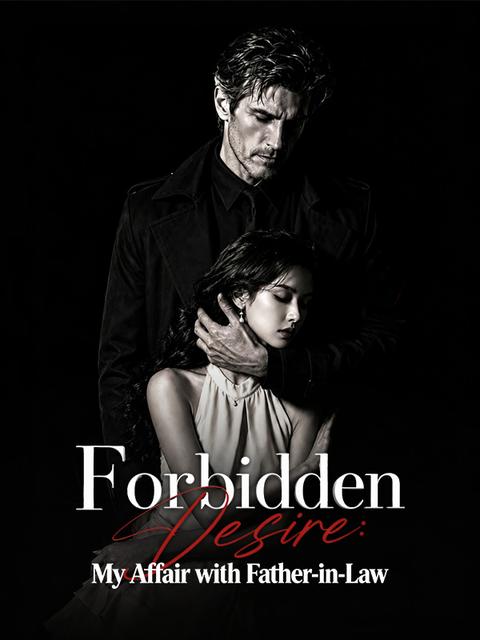 Forbidden Desire:My Affair with Father-in-Law