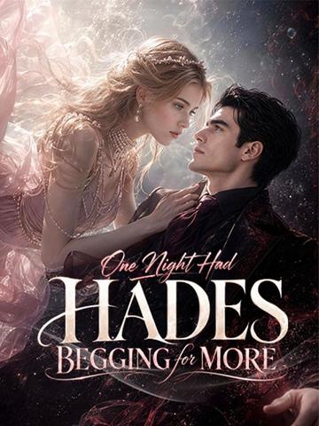One Night Had Hades Begging for More