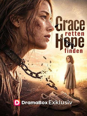 Grace retten,Hope finden (Deutsch Synchronisiert)