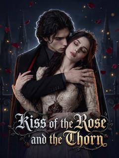 Kiss of the Rose and the Thorn poster