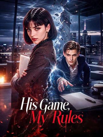 His Game, My Rules