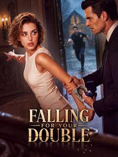 Falling For Your Double