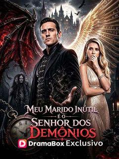 Meu Marido Inútil é o Senhor dos Demônios