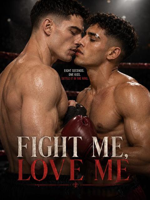 Fight me,Love me