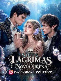 Las últimas siete lágrimas de la novia sirena