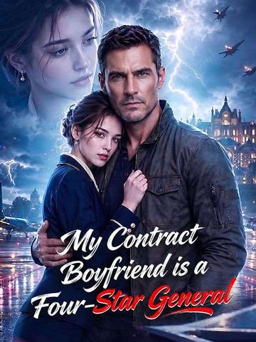 My Contract Boyfriend is a Four-Star General