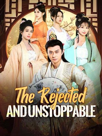 The Rejected and Unstoppable(DUBBED)