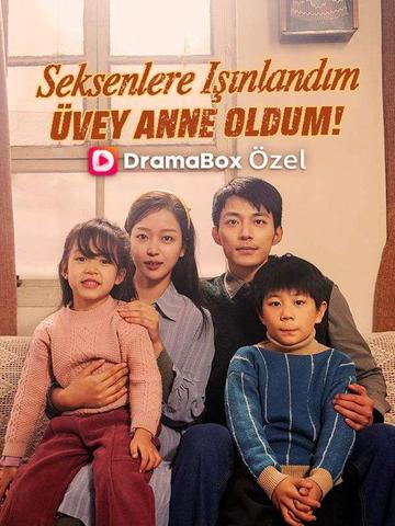 Seksenlere Işınlandım, Üvey Anne Oldum!