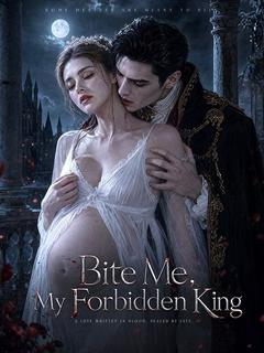 Bite Me,My Forbidden King