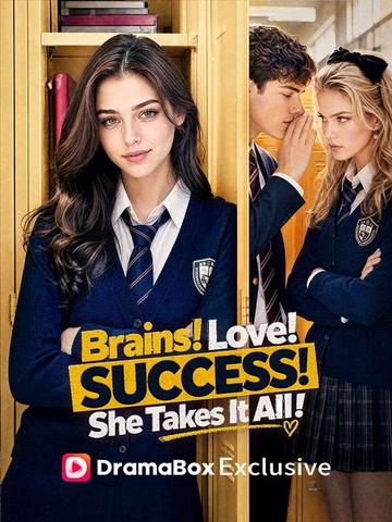 Brains! Love! Success! She Takes It All!