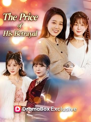 The Price of His Betrayal