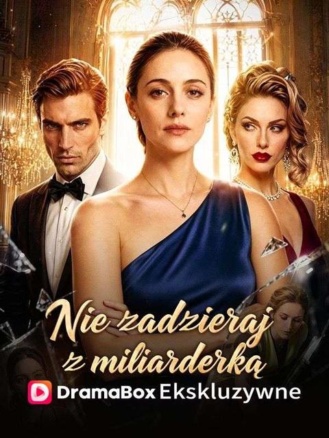 Nie zadzieraj z miliarderką