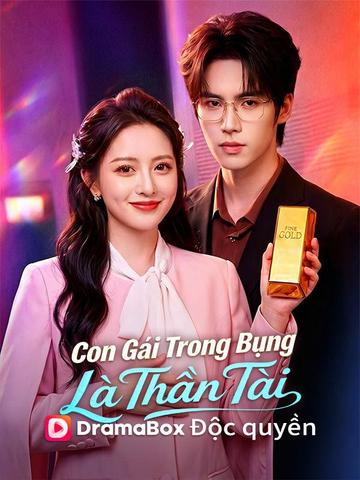 Con Gái Trong Bụng Là Thần Tài