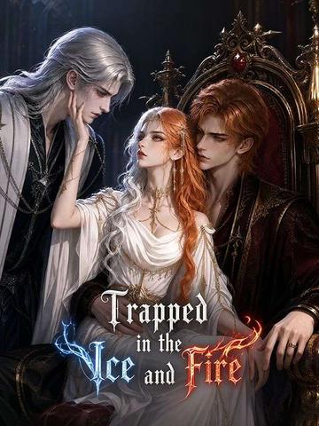 Trapped in the Ice and Fire