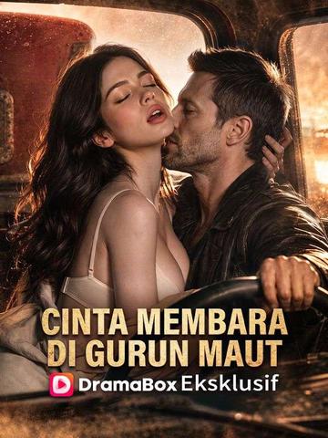 Cinta Membara di Gurun Maut
