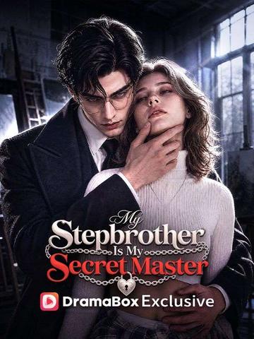 My Stepbrother Is My Secret Master