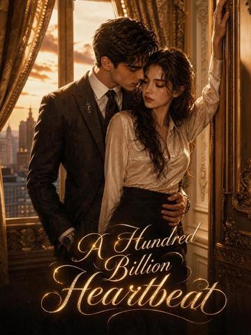 A Hundred Billion Heartbeat