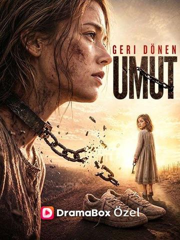 (Dublajlı) Geri Dönen Umut