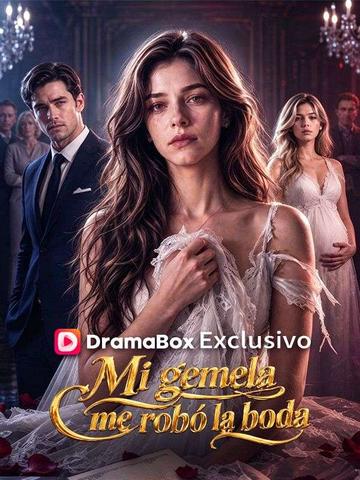 Mi gemela me robó la boda