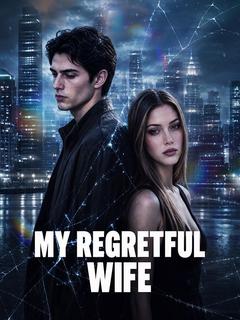 My Regretful Wife