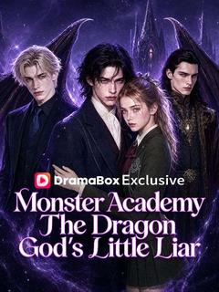 Monster Academy: The Dragon God's Little Liar