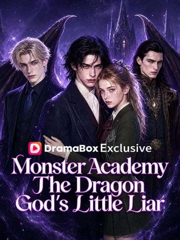 Monster Academy: The Dragon God's Little Liar