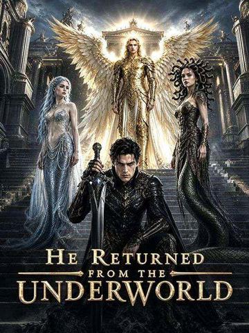 He Returned from the Underworld