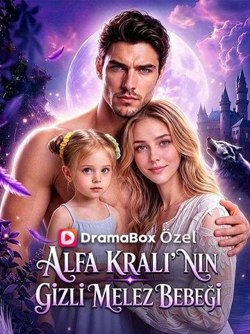 Alfa Kralı'nın Gizli Melez Bebeği