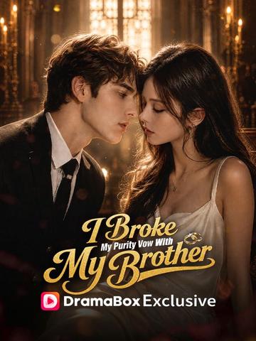 I Broke My Purity Vow with My Brother