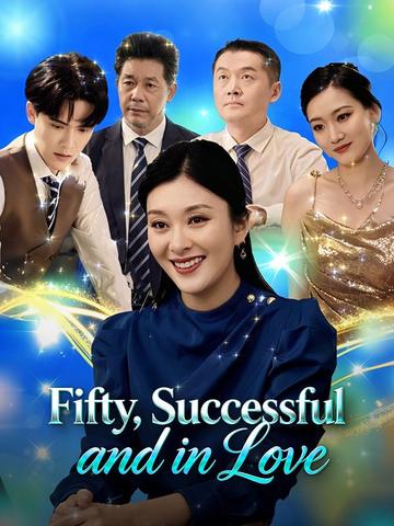 Fifty, Successful and in Love