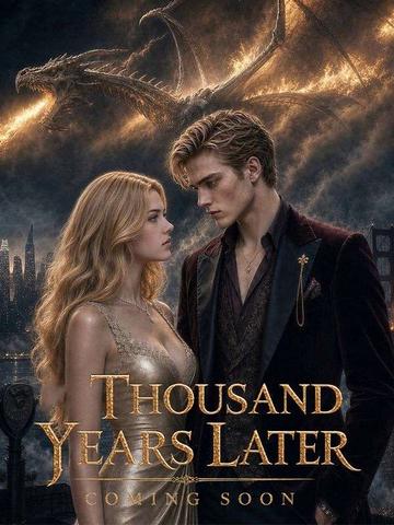 Thousand Years Later